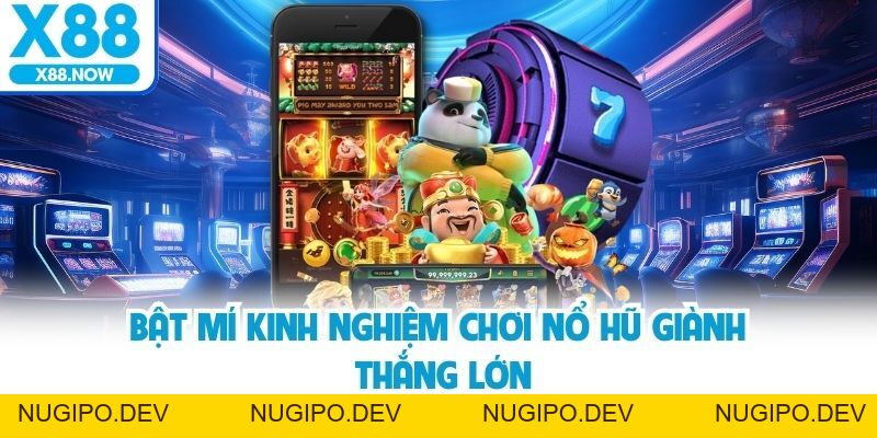 Nổ Hũ Tặng Tiền X88 – Cơ Hội Vàng Cho Người Chơi Slot