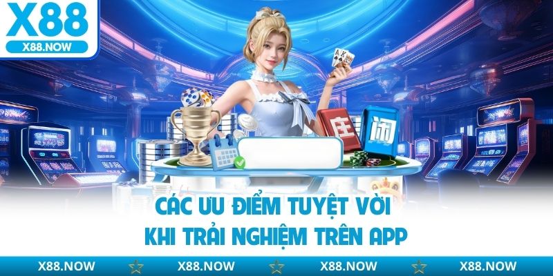 Hướng Dẫn Tải App X88 Và Trải Nghiệm Toàn Diện Trên Di Động