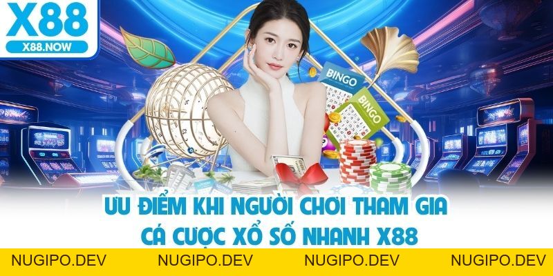 Xổ Số Nhanh X88 Bí Quyết Chơi Hiệu Quả Tăng Tỷ Lệ Thắng Cao